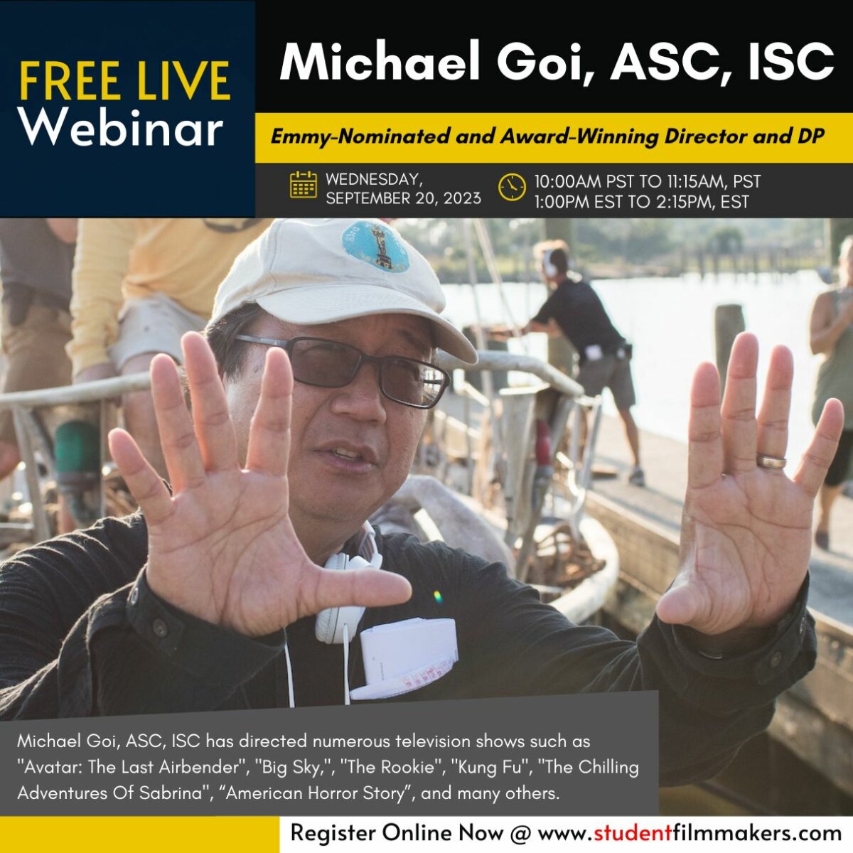 Join Emmy-Nominated DP / Director Michael Goi ASC LIVE!